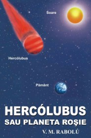 HERCÓLUBUS SAU PLANETA ROŞIE