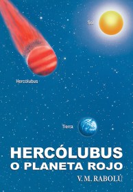 HERCÓLUBUS O PLANETA ROJO - V.M. Rabolú